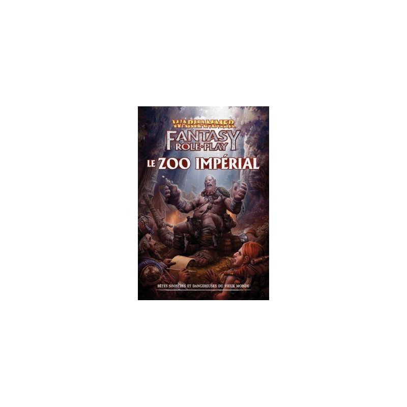 Warhammer Fantasy Role play : Le Zoo Impérial