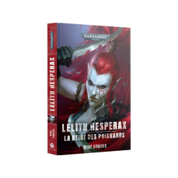 Lélith Hesperax : La Reine des Poignards